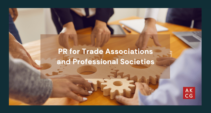 PR for Trade Associations and Professional Societies