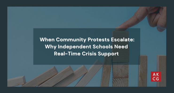 When Community Protests Escalate: Why Independent Schools Need Real-Time Crisis Support