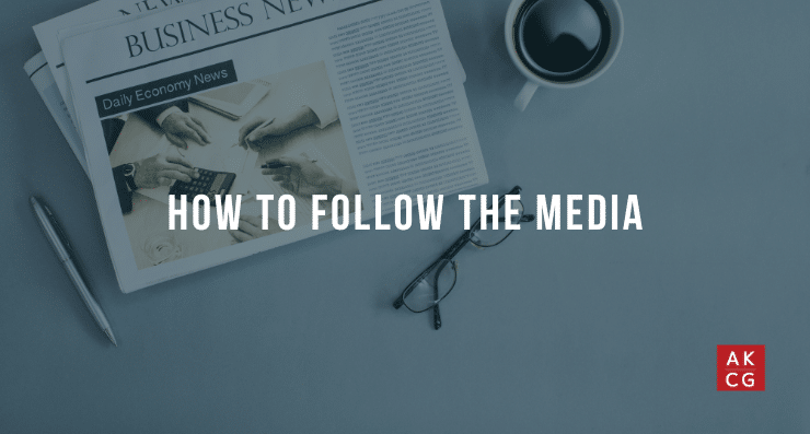 How to Follow the Media